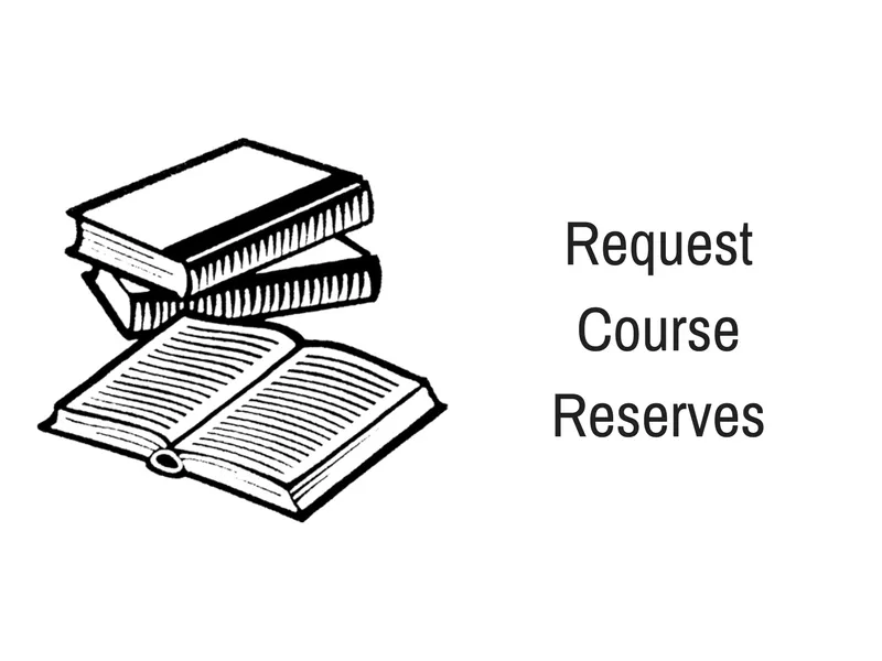 RequestCourse Reserves