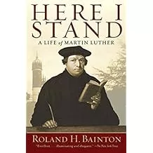 Here I stand : a life of Martin Luther book cover