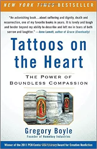 Tattoos on the Heart : The Power of Boundless Compassion book cover